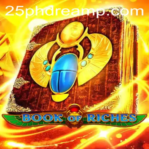 Exploring the Exciting World of BookofRiches: The Enchanting Experience of 25 Phdream