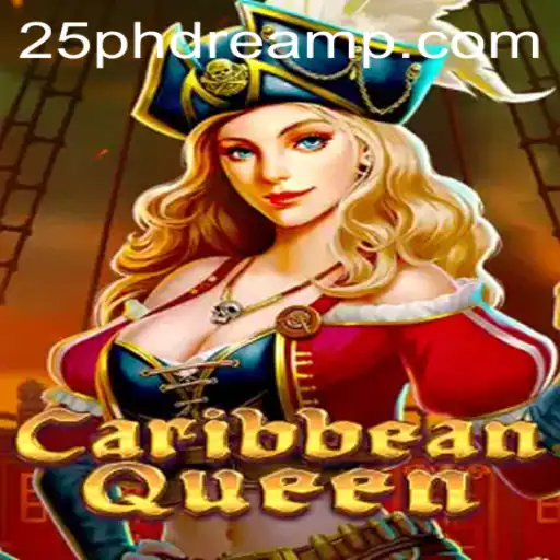 CaribbeanQueen: Dive into the Tropical Adventure of the 25 Phdream