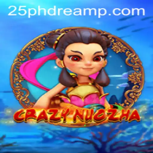 A Deep Dive into CrazyNuoZha: Unraveling the World of 25 Phdream
