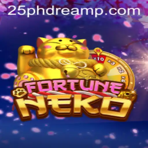 Exploring FortuneNeko: The New Gaming Sensation with '25 Phdream' Feature