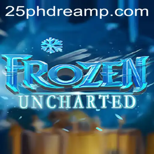 FrozenUncharted: Exploring the Mystical Adventure of 25 Phdream