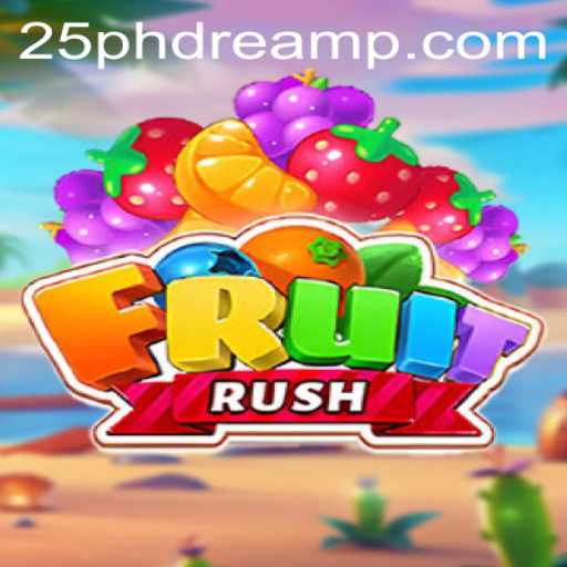 Experience the Excitement of FruitRush: A Thrilling Adventure in the World of 25 Phdream