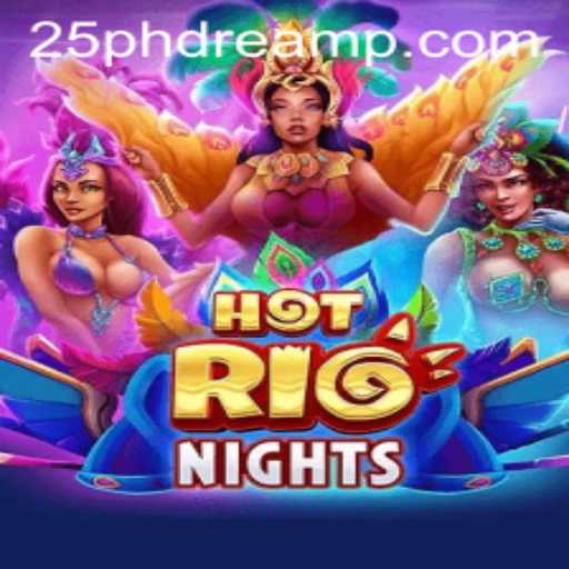 Unleashing the Fun in HotRioNights: Explore the Game with 25 phdream