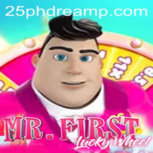 MrFirstLuckyWheel: Unleashing the Excitement of 25 Phdream