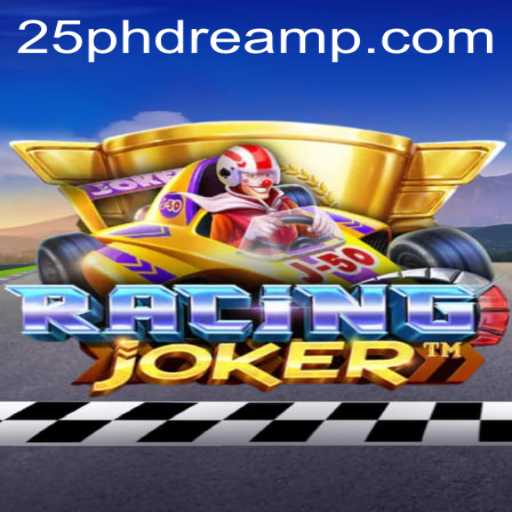 RacingJoker: The Ultimate Thrill of 25 Phdream