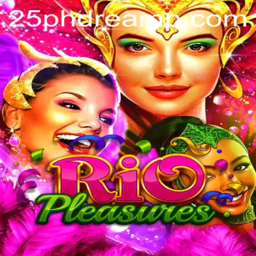 Exploring the Exciting World of RioPleasures: Unveiling the Thrilling Gameplay of 25 Phdream