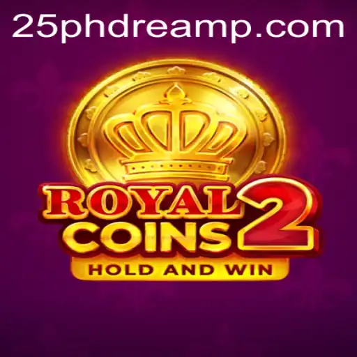 Discovering RoyalCoins2: An Enthralling Journey into the World of 25 Phdream